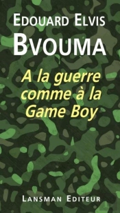 A La Guerre Comme A La Game Boy