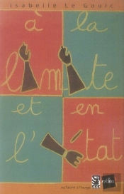 À La Limite Et En L'État