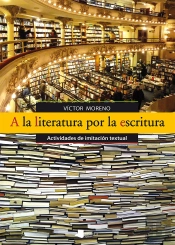 A La Literatura Por La Escritura
