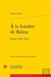 À La Lumière De Balzac ; Études (1965-2012)