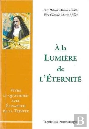 À La Lumière De L'Éternité