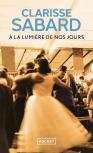 À La Lumière De Nos Jours