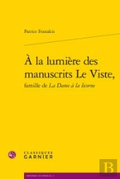 A La Lumiere Des Manuscrits Le Viste