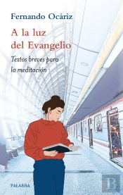 A La Luz Del Evangelio