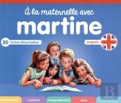 A La Maternelle Avec Martine - J'Apprends L'Anglais 4-6 Ans