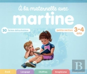 A La Maternelle Avec Martine - Petite Section 3-4 Ans