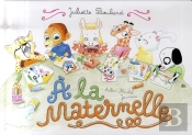 À La Maternelle