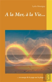 A La Mer A La Vie - En Marge De La Page Sur La Pl
