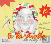 A La Mode De Chez Lou