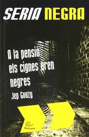À La Pensió Els Cignes Eren Negres