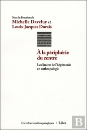 À La Périphérie Du Centre