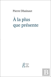 A La Plus Que Présente