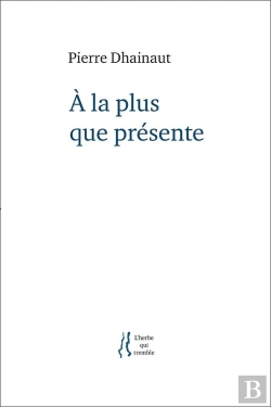 Bertrand.pt - A La Plus Que Présente