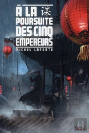 A La Poursuite Des Cinq Empereurs