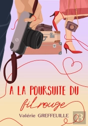 A La Poursuite Du Fil Rouge
