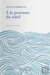 A La Poursuite Du Soleil
