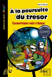 À La Poursuite Du Trésor : Cachotteries Près D'Arras