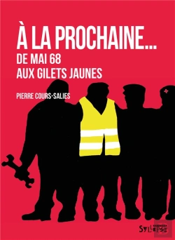 Bertrand.pt - À La Prochaine... ; De Mai 68 Aux Gilets Jaunes