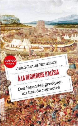 Bertrand.pt - À La Recherche D'Alésia : Des Légendes Grecques Au Lieu De Mémoire