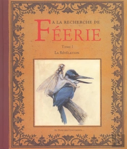 Bertrand.pt - À La Recherche De Féérie T.1 ; La Révélation