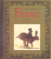 À La Recherche De Féérie T.2 ; La Disparition