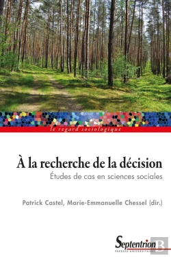 Bertrand.pt - À La Recherche De La Décision : Études De Cas En Sciences Sociales