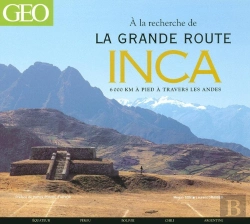 Bertrand.pt - À La Recherche De La Grande Route Inca