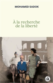 À La Recherche De La Liberté