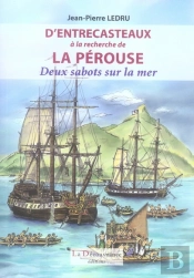 À La Recherche De La Pérouse ; Deux Sabots Sur La Mer