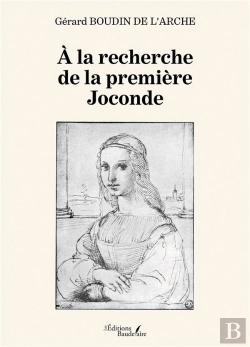 Bertrand.pt - À La Recherche De La Première Joconde