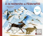 A La Recherche De L'Eldorad'Os