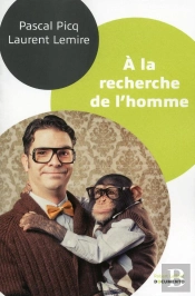 À La Recherche De L'Homme