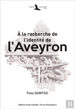 Bertrand.pt - À La Recherche De L'Identité De L'Aveyron