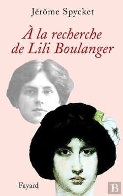 Bertrand.pt - A La Recherche De Lili Boulanger