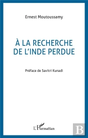 A La Recherche De L'Inde Perdue