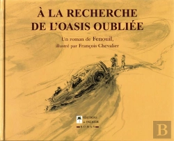 Bertrand.pt - A La Recherche De L'Oasis Oubliee