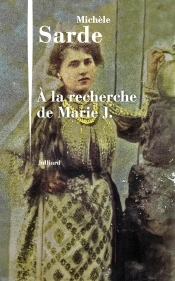 À La Recherche De Marie J.