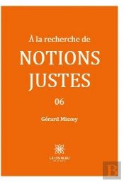 A La Recherche De Notions Justes 06