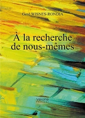 A La Recherche De Nous-Memes