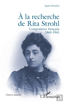 Bertrand.pt - À La Recherche De Rita Strohl : Compositrice Française 1865-1941