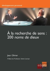 À La Recherche De Sens : 200 Noms De Dieux