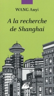 À La Recherche De Shanghai