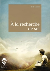 À La Recherche De Soi