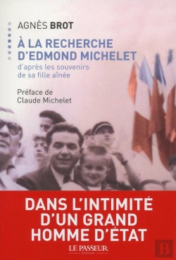 Bertrand.pt - À La Recherche D'Edmond Michelet ; D'Après Les Souvenirs De Sa Fille Aînée
