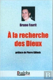 A La Recherche Des Dieux