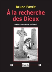 À La Recherche Des Dieux