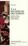 À La Recherche Des Esprits