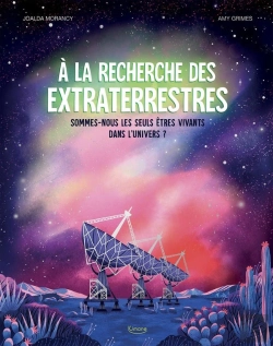 Bertrand.pt - À La Recherche Des Extraterrestres : Sommes-Nous Les Seuls Êtres Vivants Dans L'Univers ?