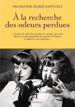 Bertrand.pt - À La Recherche Des Odeurs Perdues : L'Olfaction, Cinquième Sens Méconnu Et Essentiel