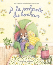 A La Recherche Du Bonheur